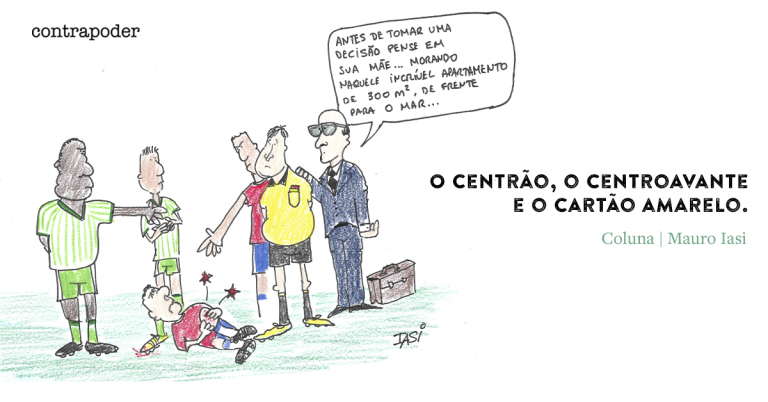 O Centrão, o centroavante e o cartão amarelo.