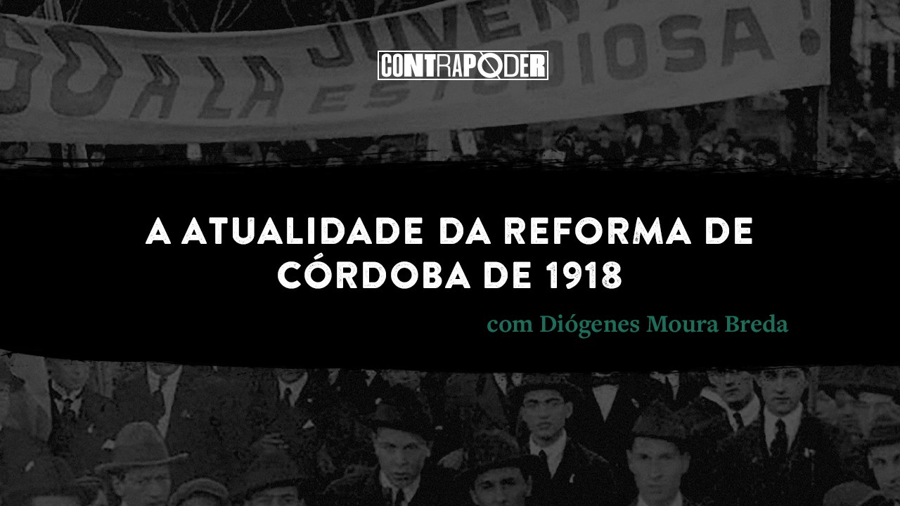 A atualidade da Reforma de Córdoba de 1918