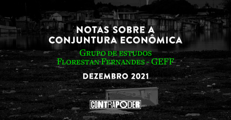 Notas sobre a conjuntura econômica – dezembro 2021