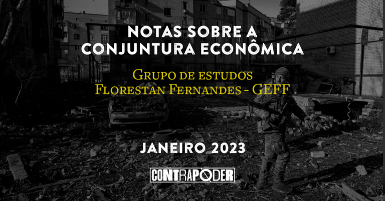 <strong>Notas sobre a conjuntura econômica – janeiro 2023</strong>