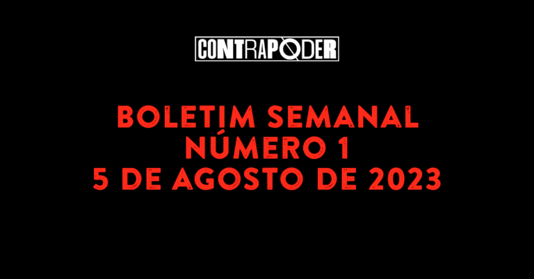 1º Boletim Semanal do Contrapoder