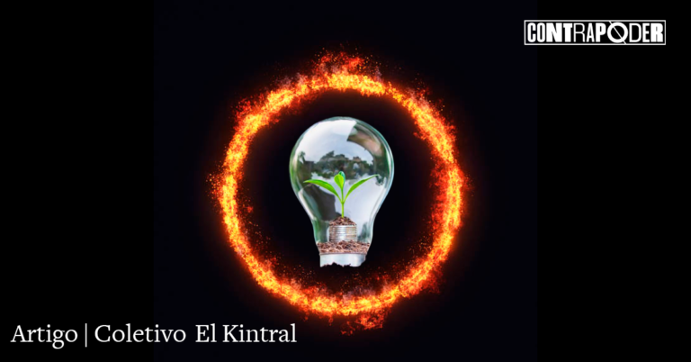 Transição energética: Uma armadilha do capitalismo energívoro 