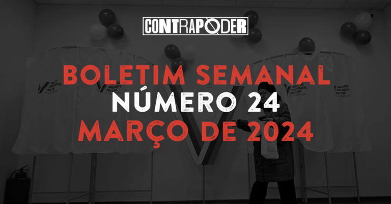 24º Boletim Semanal do Contrapoder