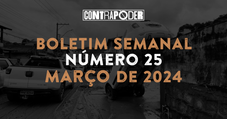 25º Boletim Semanal do Contrapoder