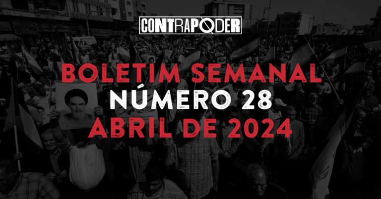 28º Boletim Semanal do Contrapoder