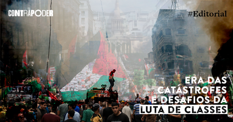 Era das catástrofes e desafios da luta de classes