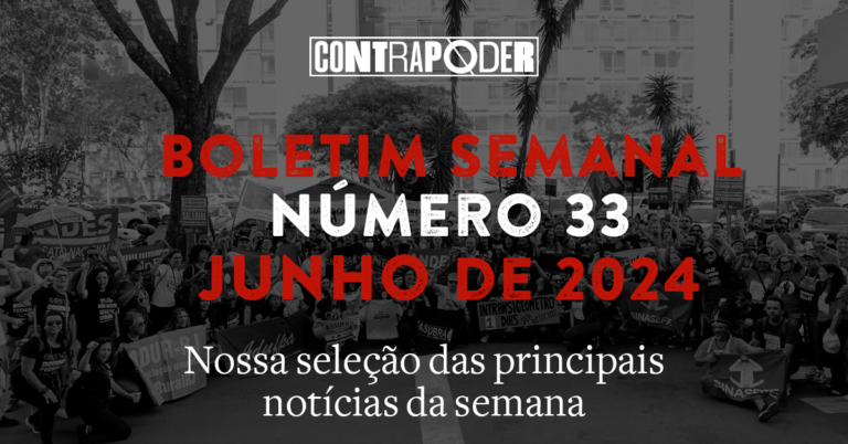 33º Boletim Semanal do Contrapoder
