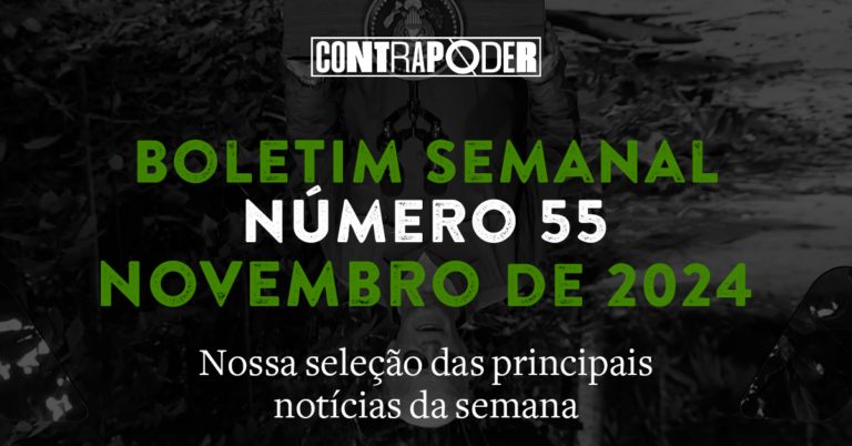 55º Boletim Semanal do Contrapoder